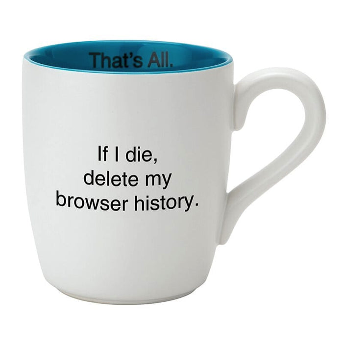 That’s All Mug - Browser History